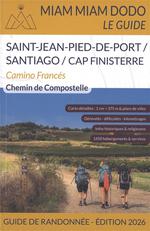 Miam Miam Dodo Compostelle Espagne Camino Francès 2026