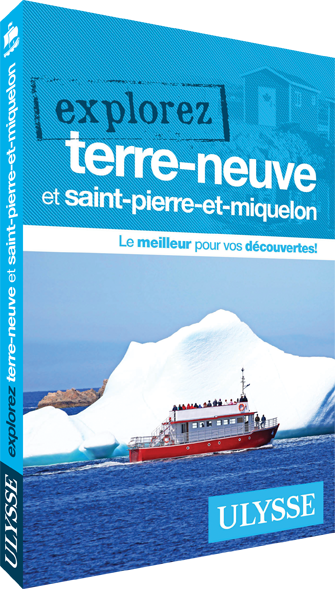 Explorez Terre-Neuve et Saint-Pierre-et-Miquelon