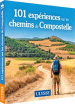 101 expériences sur les chemins de Compostelle