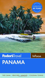 Fodor in Focus Panama, 2nd Ed.