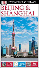 Eyewitness Beijing and Shanghai