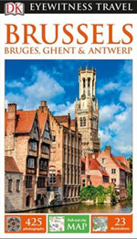 Eyewitness Brussels, Bruges, Ghent, Antwerp