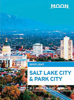Moon Spotlight Salt Lake City & Park City, 2nd Ed.