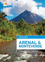 Moon Spotlight Arenal & Monteverde (Costa Rica), 3rd Ed.