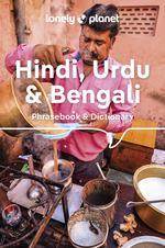 Lonely Planet Phrasebook Hindi, Urdu & Bengali