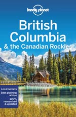 Lonely Planet British Columbia & Canadian Rockies