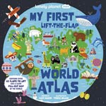 Lonely Planet Kids My First Lift-the-Flap World Atlas