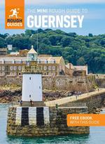 Mini Rough Guide to Guernsey Travel Guide