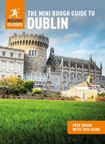 Mini Rough Guide to Dublin Travel Guide