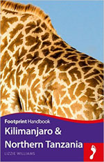 Footprint Focus Kilimanjaro & Northern Tanzania, 2nd Ed.