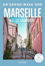 Grand Week-End Marseille et Ses Environs
