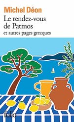 Le rendez-vous de Patmos : et autres pages grecques