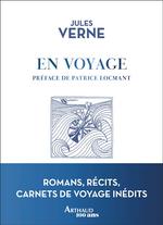 Terre mer air Carnets de voyage récits inédits - Jules Verne