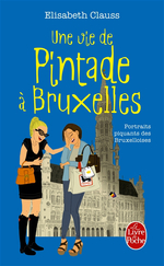 Une Vie de Pintade à Bruxelles