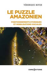 Le puzzle amazonien : positionnements ethniques et mobilisat