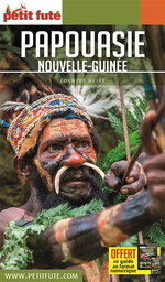 Petit Futé Papouasie-Nouvelle-Guinée