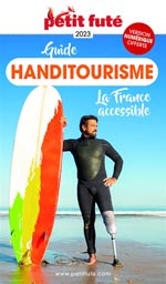 Petit Futé Handi Tourisme en France