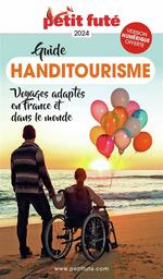 Petit Futé Handi Tourisme en France