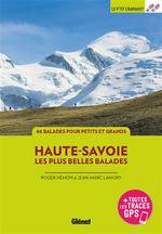 Haute-Savoie, les Plus Belles Balades