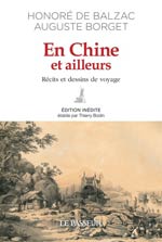 Le voyage rêvé de Balzac : écrits sur la Chine