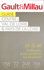 Centre-Val de Loire, Pays de la Loire les escapades gourmand