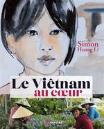 Le Vietnam au coeur