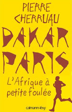 De Dakar à Paris : Voyage à Petites Foulées