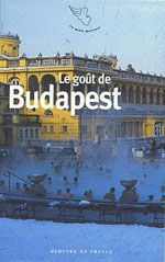 Le Goût de Budapest