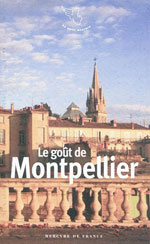 Le Goût de Montpellier