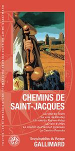 Gallimard Chemins de Saint-Jacques de Compostelle
