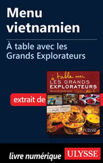Menu vietnamien - À table avec les Grands Explorateurs