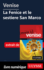 Venise - La Fenice et le sestiere San Marco