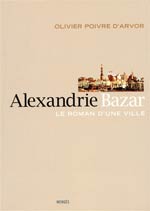 Alexandrie Bazar : le roman d