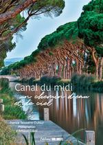 Canal du Midi : un Chemin d