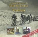 Les Grandes Heures du Tour de France du Mont Ventoux