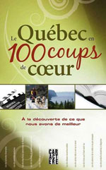 Le Québec en 100 Coups de Coeur