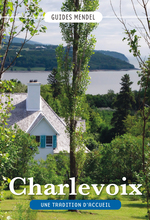 Charlevoix, une Tradition d
