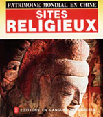 Patrimoine Mondial en Chine: Sites Religieux