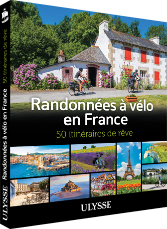 Randonnées à vélo en France - 50 itinéraires de rêve