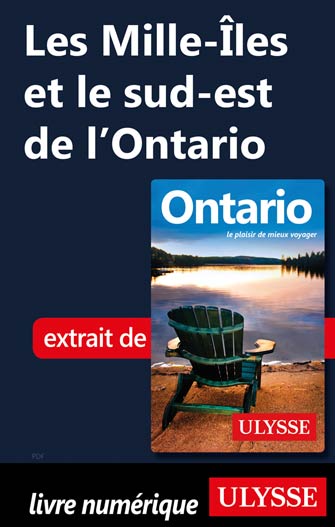 Focus sur les Mille-Îles, virée en Ontario