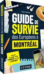 Guide de survie des Européens à Montréal