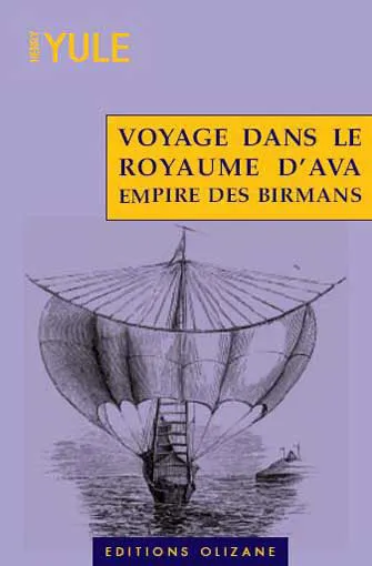 Voyage dans le Royaume d'Ava, Empire des Birmans