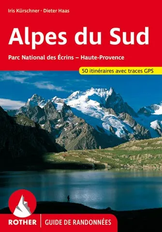 Alpes du Sud, Parc National des Écrins et Haute-Provence