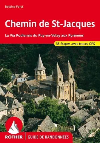 Ch St-Jacques Compostelle Via Podiensis Puy-en-Velay Pyrénée